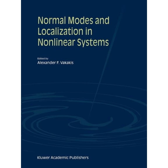Normal Modes and Localization in Nonlinear Systems, (Paperback)