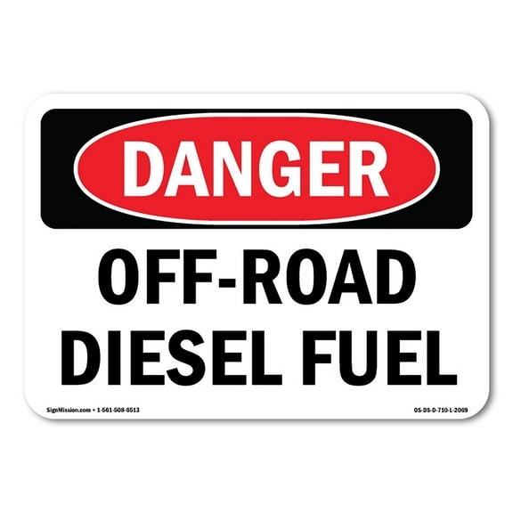 SignMission OS-DS-D-1014-L-2069 Danger Off-Road Diesel Fuel OSHA Decal Sign