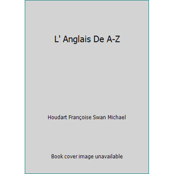 Pre-Owned L' Anglais De A-Z (Paperback) 2218717972 9782218717970