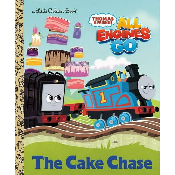 Little Golden Book The Cake Chase (Thomas & Friends: All Engines Go), (Hardcover)