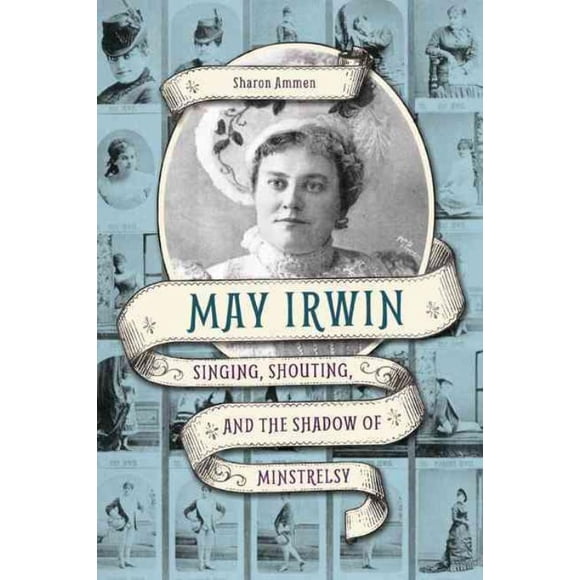 May Irwin, Sharon Ammen Paperback
