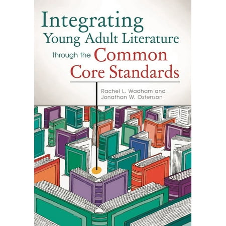 UPC: 9781610691185 | Integrating Young Adult Literature Through the Common Core Standards (Paperback)