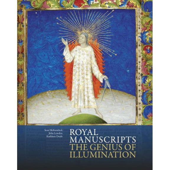 Pre-Owned Royal Manuscripts: The Genius of Illumination Hardcover