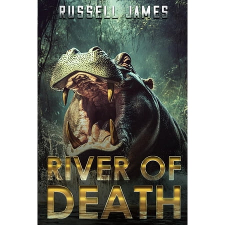 River Of Death (The Grant Coleman Adventures)