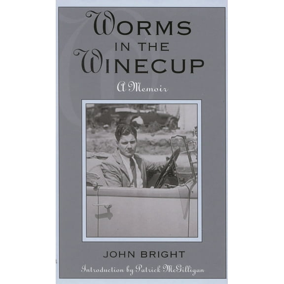 Scarecrow Filmmakers Worms in the Winecup: A Memoir, Book 97, (Hardcover)