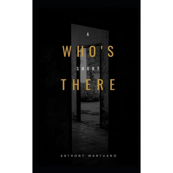 Who's There : A Short Story (Paperback)