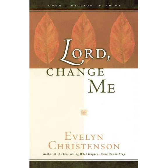 Lord, Change Me (Paperback)