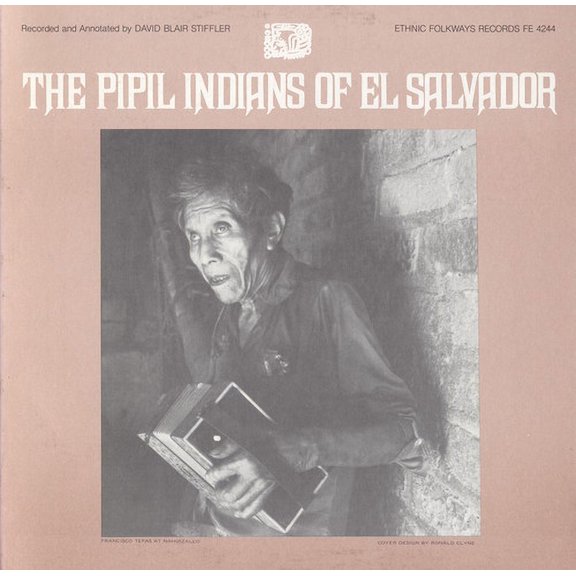 Various Artists - Pipil Indians El Salvador / Various - Music & Performance - CD