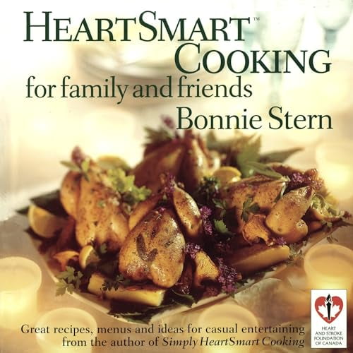 Pre-Owned Heartsmart Cooking for Family and Friends: Great Recipes, Menus and Ideas for Casual Entertaining: A Cookbook (Paperback) 0679310037 9780679310037