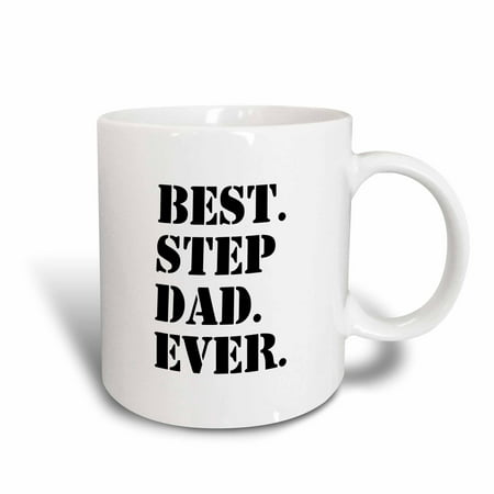 3dRose Best Step Dad Ever - Gifts for family and relatives - stepdad - stepfather - Good for Fathers day, Ceramic Mug,