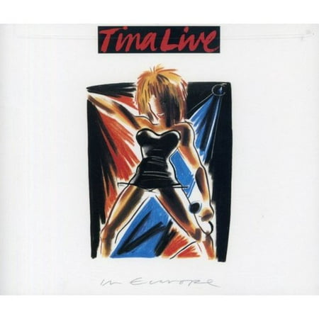 Tina Live in Europe (Tina Turner The Best Live)