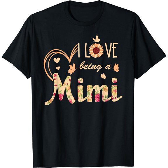 Family 365 I Love Being A Mimi Mothers Day Gift for Women T-Shirt Black 2X-Large