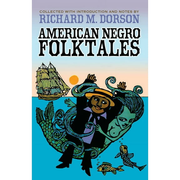 American Negro Folktales (Edition 1) (Paperback)