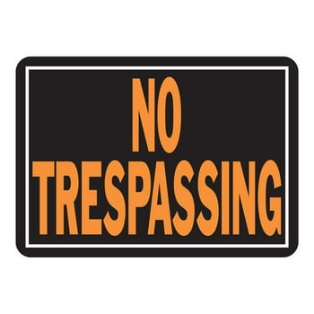 10X14 No Trespass Sign, Orange & Black Aluminum Privacy Sign by HY-KO