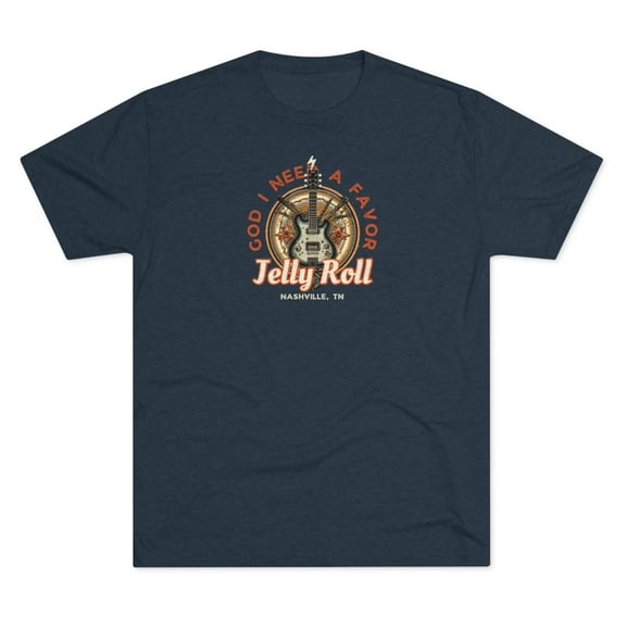 Jelly Roll = God I need a favor - Unisex Tri-Blend Crew Tee