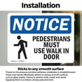 thumbnail image 3 of (2 Pack) Pedestrians Must Use Walk In Door Sign, 3 of 7