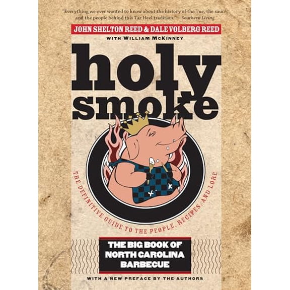 Pre-Owned Holy Smoke: The Big Book of North Carolina Barbecue (Paperback) 1469629666 9781469629667