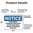 thumbnail image 2 of (2 Pack) Please Break Cardboard Boxes Down Do Not OSHA Notice Sign 24 Inch X 18 Inch Plastic Sign, Weather Resistant, UV Protected for Workplace, Business, and Construction Site, Made in the USA, 2 of 8