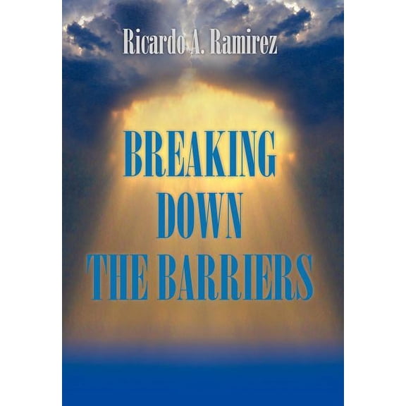 Breaking Down the Barriers (Hardcover)