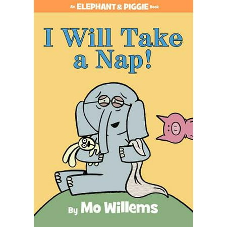 I Will Take a Nap! (Hardcover) (Best Time To Take A Nap)