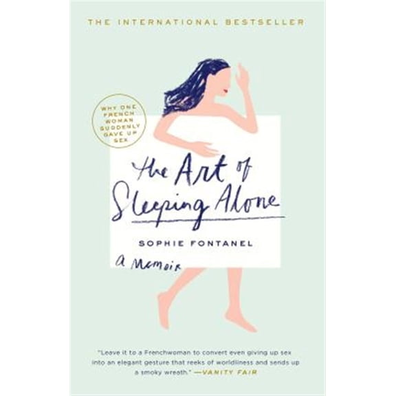 Pre-Owned The Art of Sleeping Alone: Why One French Woman Suddenly Gave Up Sex Paperback