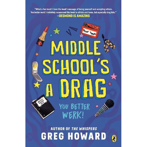 Pre-Owned Middle School's a Drag, You Better Werk! (Paperback) 0525517545 9780525517542