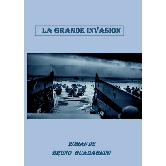 La grande invasion, (Paperback)