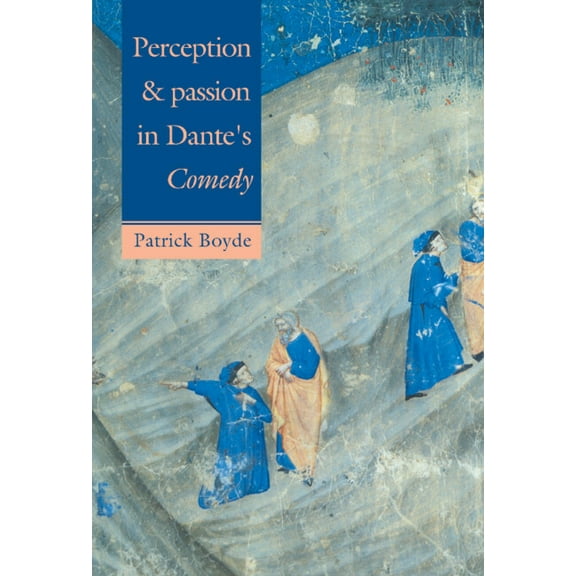 Perception & Passion Dante's S, (Hardcover)