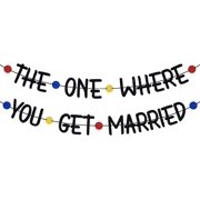 The One Where You Get Married Banner, Future Mr & Mrs, Just Married, Wedding/Engagement/Bridal Shower Party Decorations
