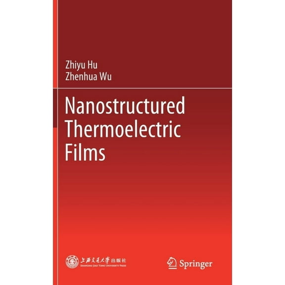 Nanostructured Thermoelectric Films, (Hardcover)