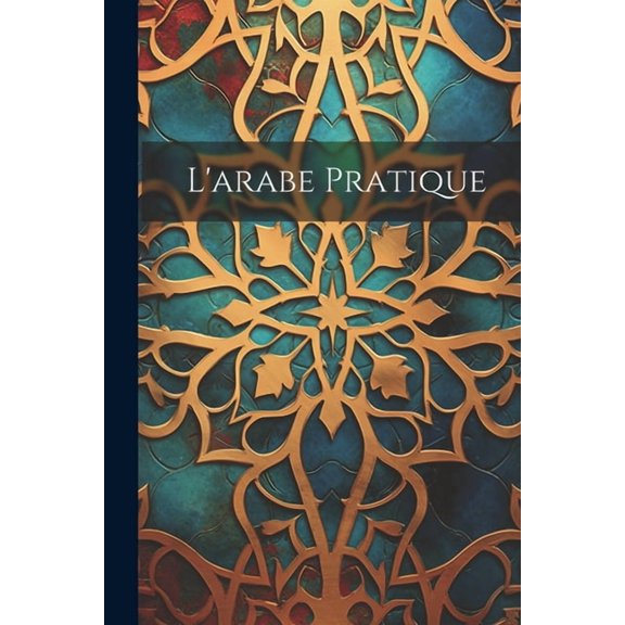 L'arabe Pratique (Paperback)