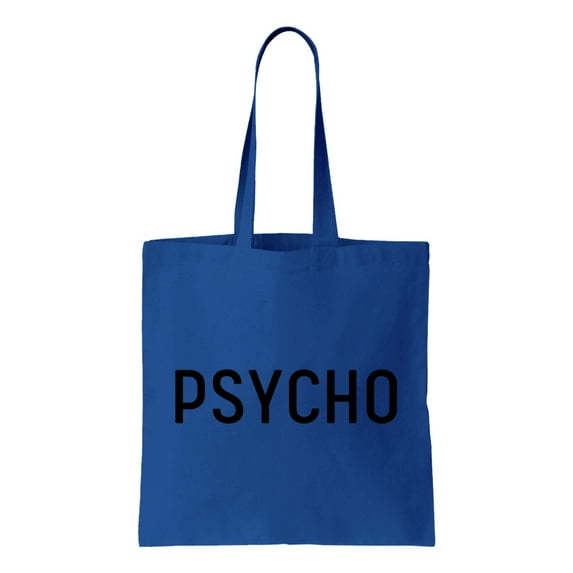 PSYCHO, Funny Cotton Canvas Re-Usable Shopping & Carry-All Tote Bag