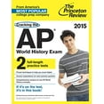 thumbnail image 1 of Pre-Owned Cracking the Ap World History Exam 2015 (College Test Preparation) (Paperback) 080412518X 9780804125185, 1 of 1