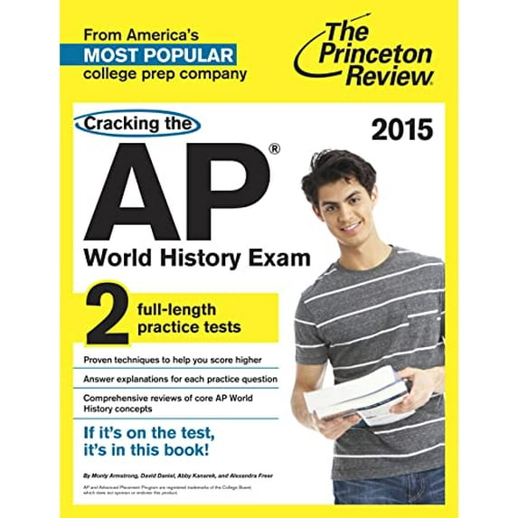 Pre-Owned Cracking the Ap World History Exam 2015 (College Test Preparation) (Paperback) 080412518X 9780804125185