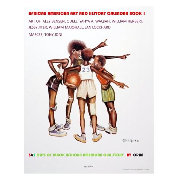 Calendar Book African American Art And History Calendar Book 1 365 Days Of Black African American Our Story Paperback Walmart Com Walmart Com