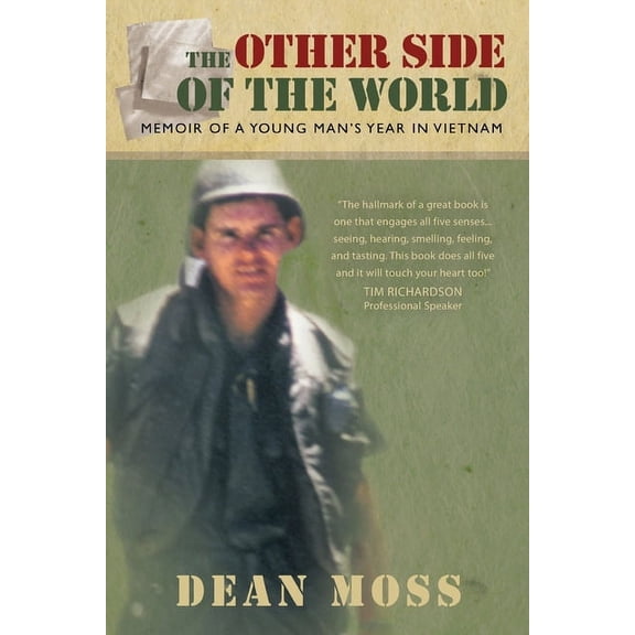 The Other Side of the World: Memoirs of a Young Man's Year in Vietnam, (Paperback)