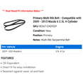 thumbnail image 2 of Primary Multi Rib Belt - Compatible with 2009 - 2013 Mazda 6 2.5L 4-Cylinder 2010 2011 2012, 2 of 2