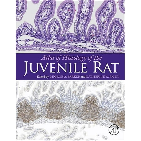 UPC: 9780128026823 | Atlas of Histology of the Juvenile Rat (Hardcover)