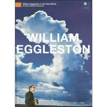 William Eggleston: In The Real World
