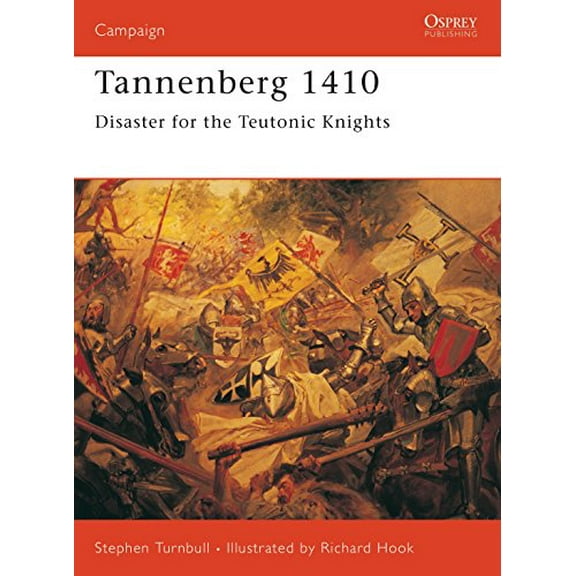 Pre-Owned Tannenberg 1410: Disaster for the Teutonic Knights: No.122 (Campaign) Paperback