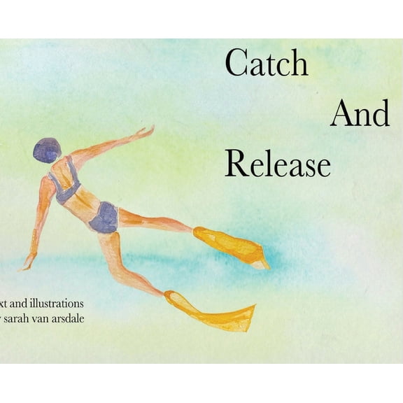 Catch and Release, (Hardcover)