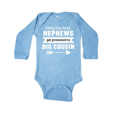 

Inktastic Only the best Nephews Get Promoted to Big Cousin Gift Baby Boy or Baby Girl Long Sleeve Bodysuit