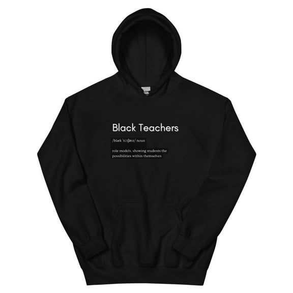 Black Teacher Definition - Unisex Hoodie (Black, S)