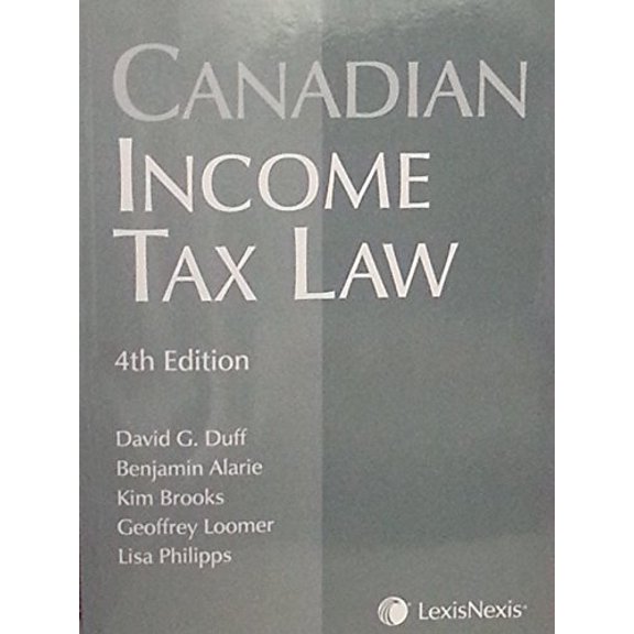 Pre-Owned Canadian Income Tax Law 4th Edition, 9780433469179, 043346917X, Paperback,