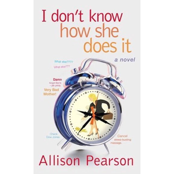 Pre-Owned I Don't Know How She Does It: A Comedy about Failure, a Tragedy about Success (Hardcover) 0701173025 9780701173029