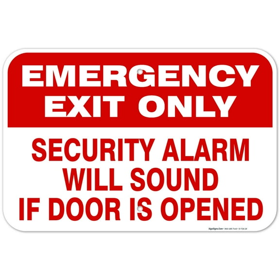 Emergency Exit Only Sign, Security Alarm Will Sound If Door Opened Sign,