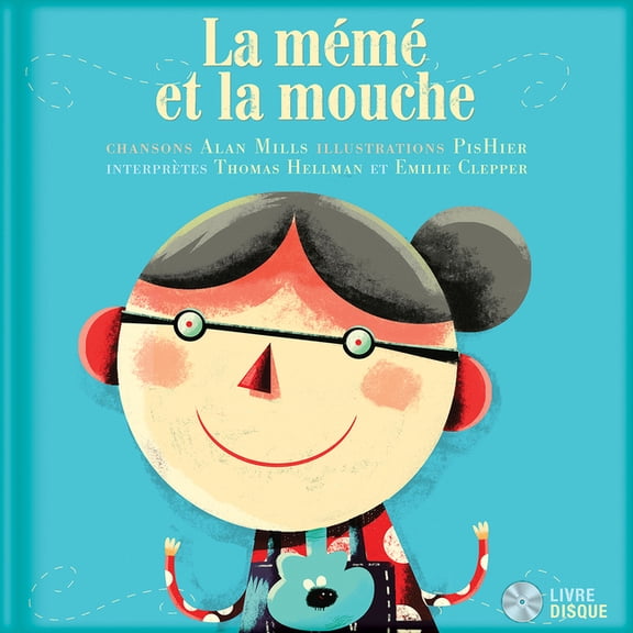 La MÃ©mÃ© Et La Mouche, (Hardcover)