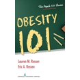 thumbnail image 1 of Obesity 101 By Rossen, Lauren/ Rossen, Eric, 1 of 1