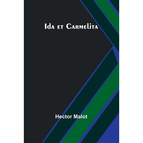 Ida et Carmelita, (Paperback)