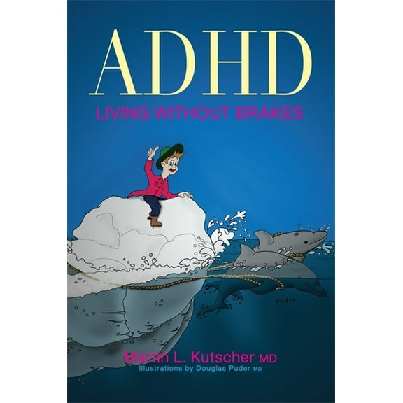 ADHD--Living Without Brakes, (Paperback)